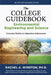 The College Guidebook Environmental Engineering and Science: College Admissions & Profiles by Rachel Winston
