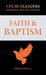 ChurchLeaders Pastoral Pocket Guides: Faith & Baptism by John Fanella
