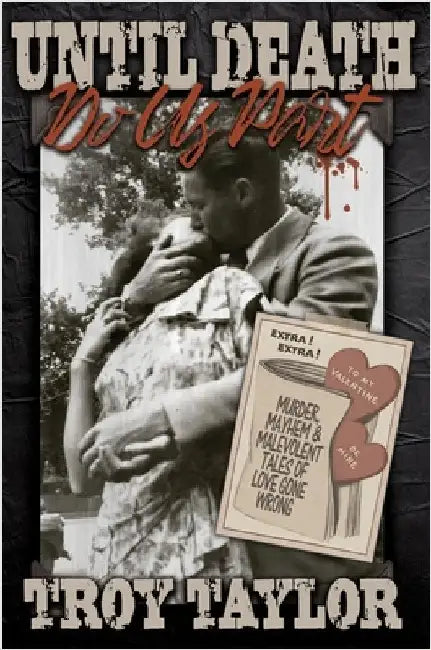 Until Death Do Us Part by Taylor, Troy