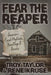 Fear the Reaper by Troy Taylor