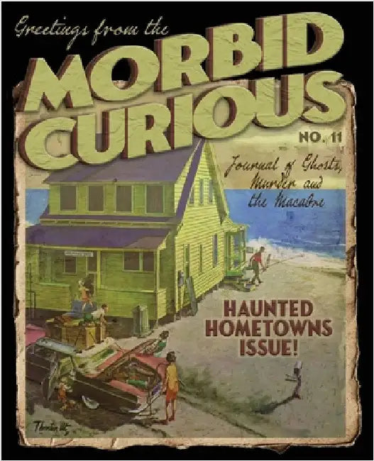 Morbid Curious 11 by Taylor, Troy