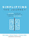 Simplifying the Journey: Six Steps to Schoolwide Collaboration, Consistency, and Clarity in a PLC (a Simple Road Map for Teachers and Teams with Pract by Bob Sonju