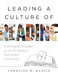 Leading a Culture of Reading: How to Ignite and Sustain a Love of Literacy in Your School Community (the How-To Guide for Building a Celebratory Cultu by Lorraine M. Radice