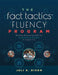 The Fact Tactics(tm) Fluency Program: Building Reasoning Skills for Multiplication in Grades 3-6 (Teach Students More Than Fact Recall. Help Them Lear by Juli Dixon