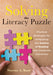 Solving the Literacy Puzzle: Practical Strategies for Integrating the Science of Reading Into Classroom Instruction (Increase Student Reading Profi by Norene A. Bunt