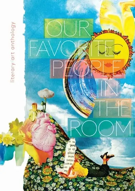 Our Favorite People in the Room by Ash Good