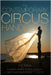 The Contemporary Circus Handbook: A Guide to Creating, Funding, Producing, Organizing and Touring Shows for the 21st Century by Bates, Eric