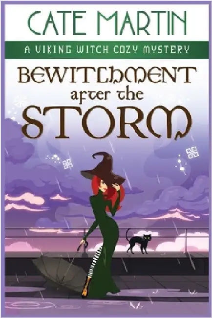 Bewitchment After the Storm: A Viking Witch Cozy Mystery by Martin, Cate