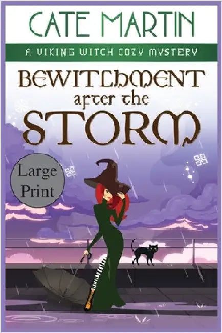 Bewitchment After the Storm: A Viking Witch Cozy Mystery by Martin, Cate