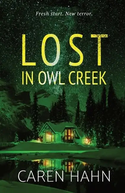 Lost in Owl Creek by Caren Hahn