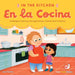 In the Kitchen, En La Cocina: A Bilingual Journey Through Flavor, Family and Tradition by Ana Peake, Ana Peake