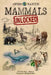 Mammals Unlocked by Dia L. Michels