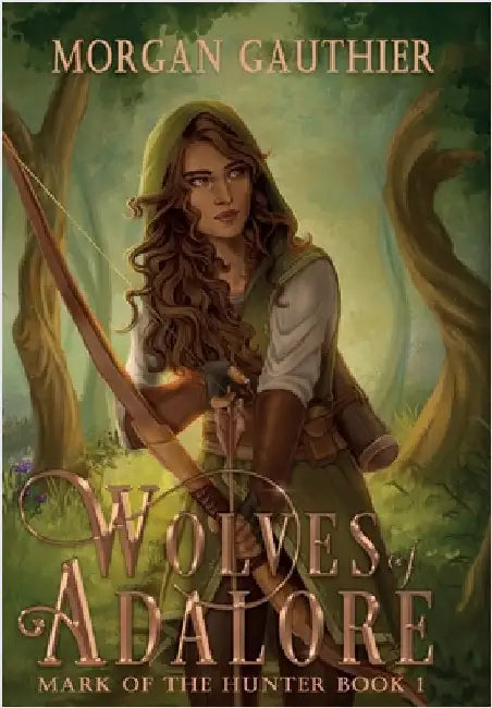 Wolves of Adalore by Gauthier, Morgan