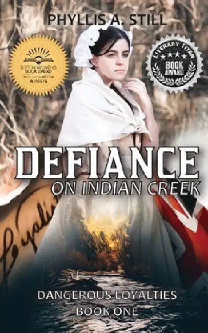 Defiance on Indian Creek by Phyllis a. Still
