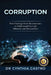 Corruption: New Findings From Neuroscience to Understand Corrupt Behavior and Neuroethics by Cynthia Castro