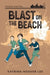 Blast on the Beach by Katrina Hoover Lee