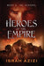 Heroes of the Empire Book 2: The General by Azizi, Israh
