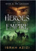 Heroes of the Empire Book 3: The Emperor by Azizi, Israh