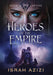 Heroes of the Empire Book 4: The Captive by Israh Azizi