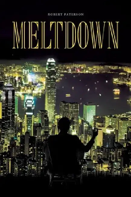 Meltdown by Robert Paterson