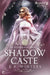 Shadow Caste by E. a. Winters