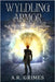 Wyldling Armor by Grimes, A. R.