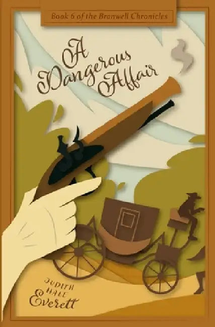 A Dangerous Affair: a witty traditional Regency romance by Everett, Judith Hale