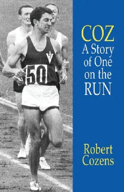 COZ-A Story of One on the Run by Robert Cozens