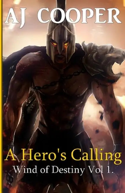 A Hero's Calling by Aj Cooper
