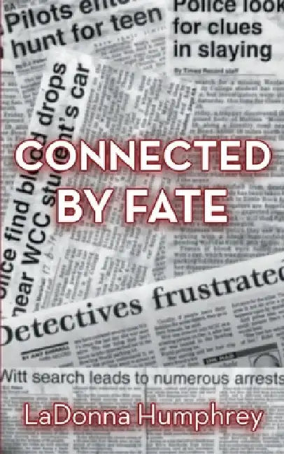 Connected By Fate by Ladonna Humphrey