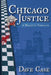 Chicago Justice: A Macbeth Thriller by Case, Dave