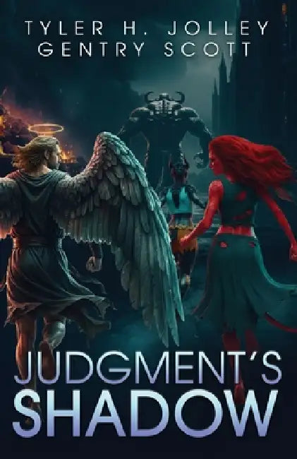 Judgment's Shadow by Tyler H. Jolley, Gentry Scott