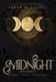 Midnight Dynasty: A New Orleans Witches Family Saga by Sarah M. Cradit