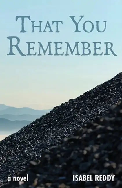 That You Remember by Isabel Reddy