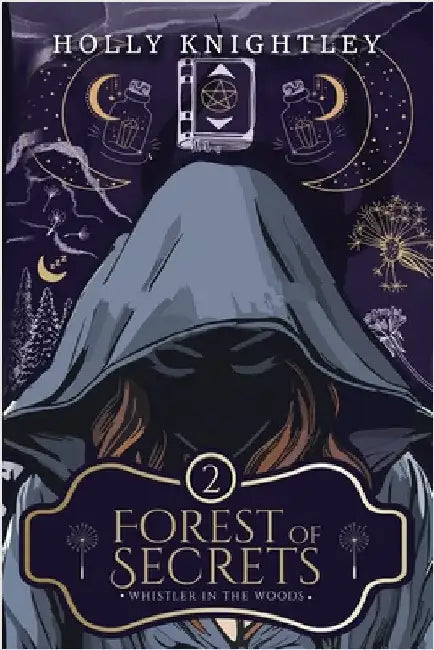 Forest of Secrets by Knightley, Holly