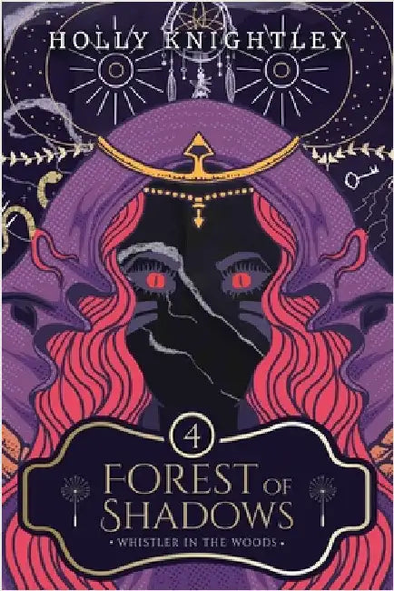 Forest of Shadows by Knightley, Holly
