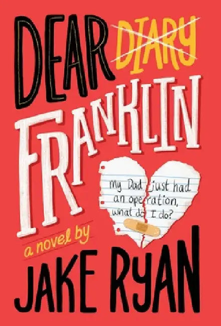 Dear Franklin: My Dad Just Had an Operation, What Do I Do? by Jake Ryan