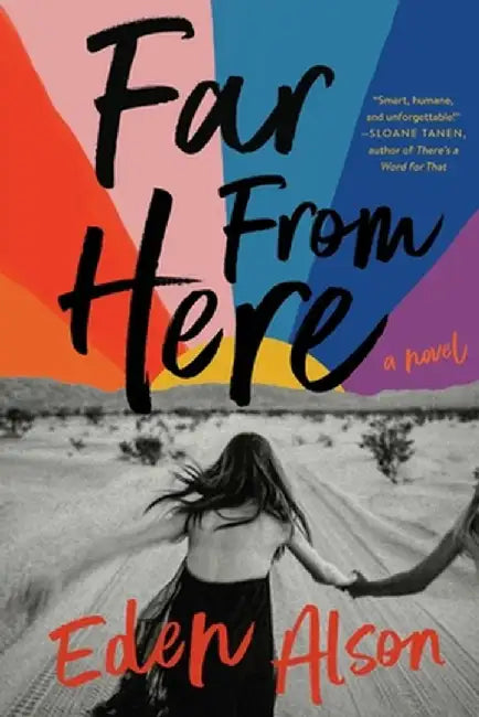 Far From Here by Eden Alson