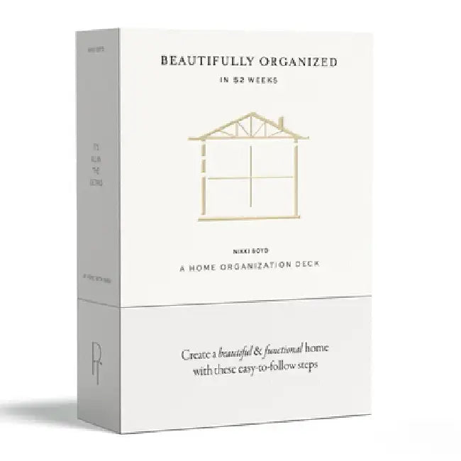 Beautifully Organized in 52 Weeks: A Home Organization Card Deck by Nikki Boyd