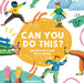 Can You Do This?: An Imagination Play Book by Megan Roy