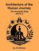 Architecture of the Human Journey: The Energetic Body (Book 3) by Jim Richard Moltzan