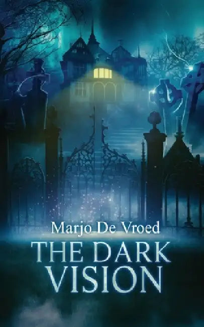 The Dark Vision by Marjo de Vroed