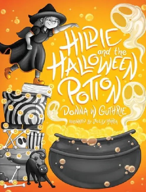 Hildie and the Halloween Potion by Donna W. Guthrie, Joely Maria