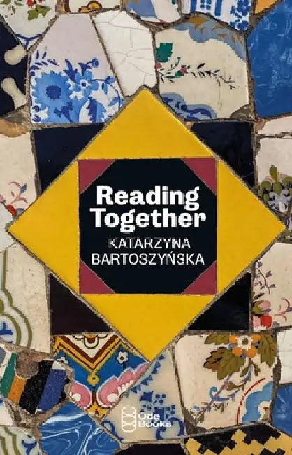 Reading Together by Bartoszynska, Katarzyna