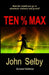 Ten % Max: PsychTech Suspense by John Selby