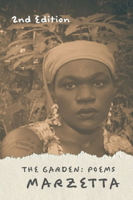 The Garden: Poems by Marzetta