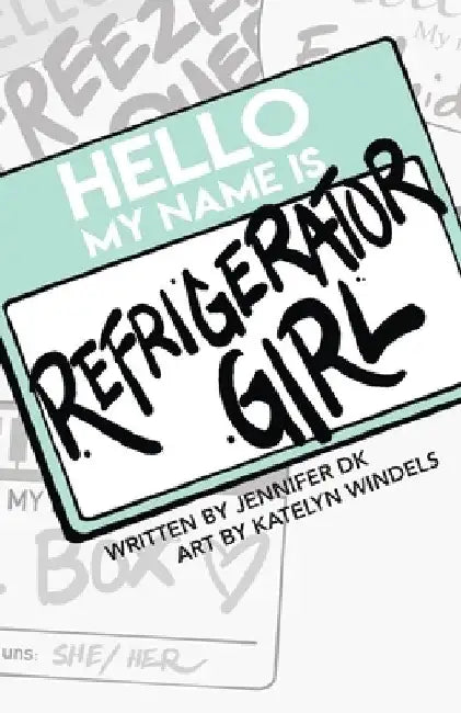 Refrigerator Girl by Jennifer Dk