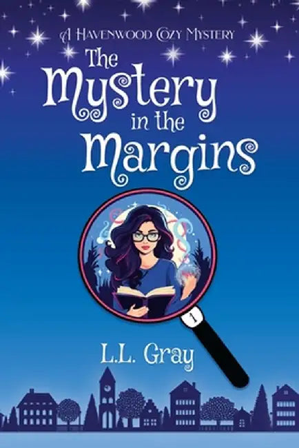 The Mystery in the Margins: A Cozy Mystery by L. L. Gray