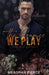The Games We Play by Meaghan Pierce