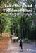 Take the Road to Somewhere: 2nd Edition by MBA Billy Randal Maynard